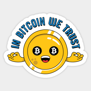 In Bitcoin We Trust - for Crypto Traders and Miners Sticker